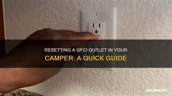How do you reset a GFCI outlet in a camper?