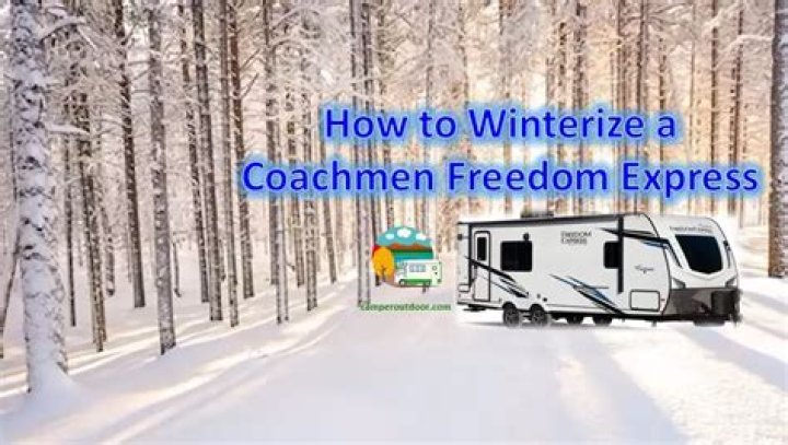 How do you winterize a Coachman camper?