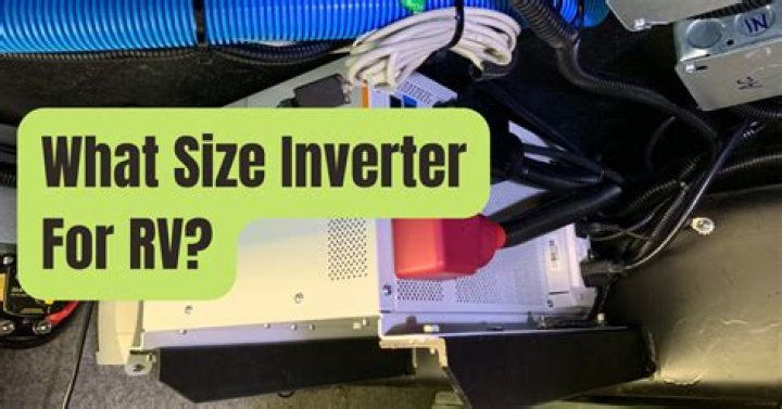 What is the best size inverter for a motorhome?