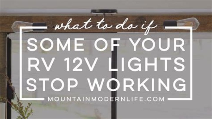 What to do if some of your 12V lights stop working?